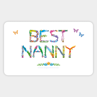 Best Nanny - tropical wordart Magnet